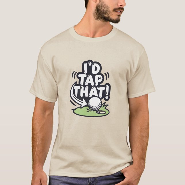 Camiseta Funny Golf I'd Tap That Humor Golfer Sports (Frente)