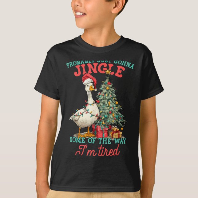 Camiseta Funny Goose Probably Gonna Jingle Some Of The Way  (Frente)