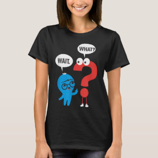 Camiseta Funny Grammar Punctuation Comma Question Mark Wait