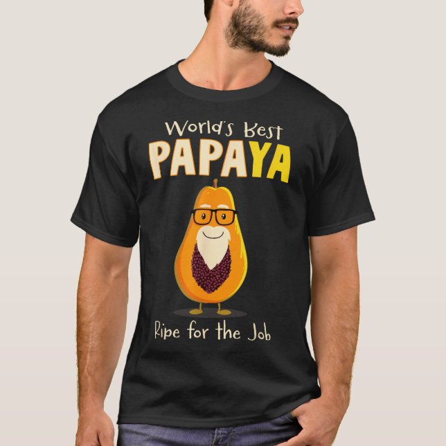 Camiseta Funny Grandfather World's Papa Papaya Pun  (Frente)