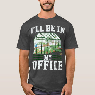 Camiseta Funny Greenhouse Gardening Vegetais Lover TSh