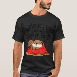 Camiseta Funny Groundhog Acorda-me Quando o Inverno Acaba n