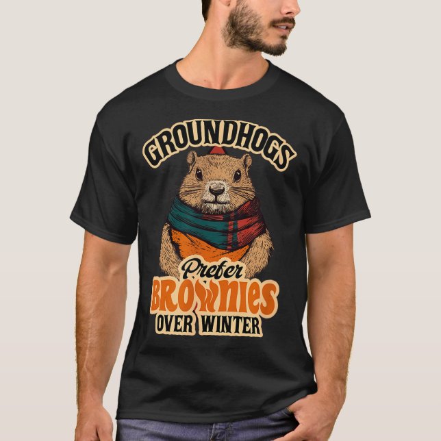 Camiseta Funny Groundhog Day Groundhogs Prefer Brownies Ove (Frente)