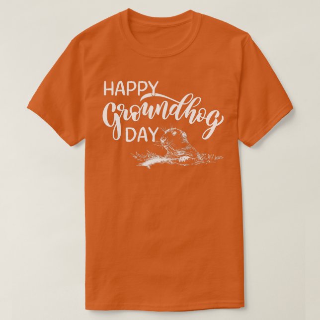 Camiseta Funny Groundhog Day Is My Birthday, Happy groundho (Frente do Design)