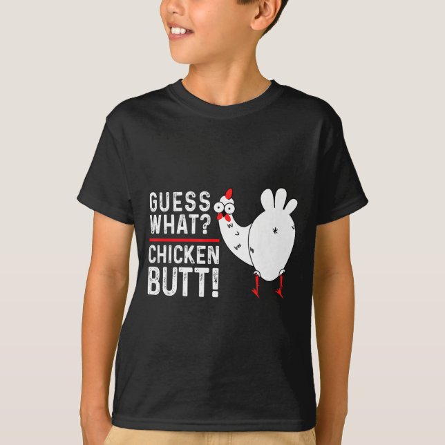 Camiseta Funny Guess What_ Chicken Butt! Graphic Design  (Frente)