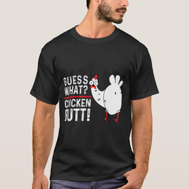 Camiseta Funny Guess What_ Chicken Butt! Graphic Design  (Frente)