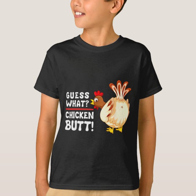 Camiseta Funny Guess What_ Chicken Butt! Graphic Design  (Frente)