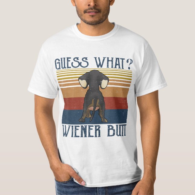 Camiseta Funny Guess What Wiener Butt  Gift  Dachshund Love (Frente)