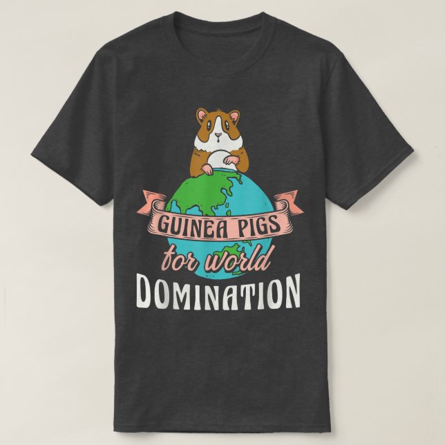 Camiseta Funny Guinea Pigs For Domination World Rodent Cavy (Frente do Design)