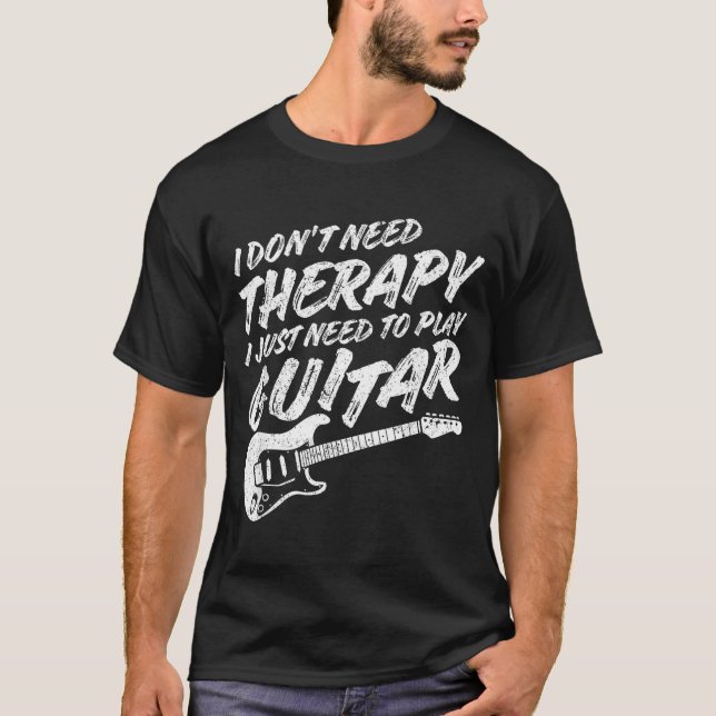 Camiseta Funny Guitar Player I Just Need To Play Guitar Vin (Frente)