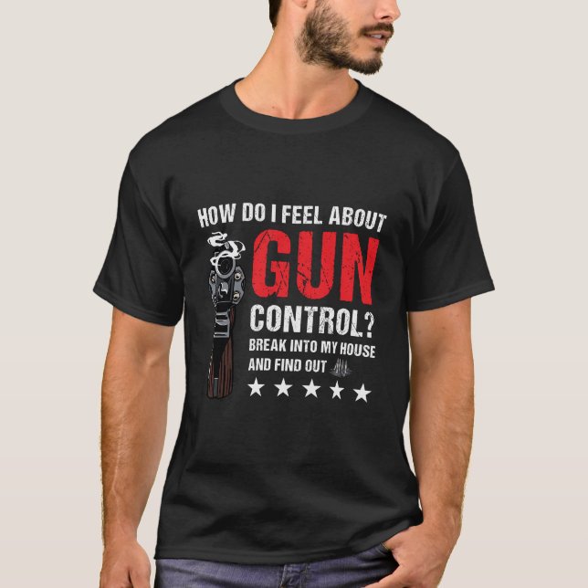 Camiseta Funny Gun Control Dizendo Emenda Ao Segundo Pro Gu (Frente)