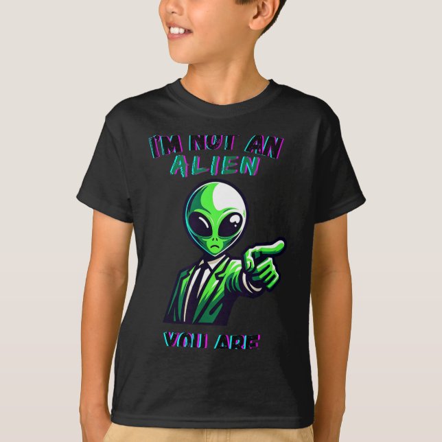 Camiseta Funny Halloween I'm Not An Alien, You Are  (Frente)