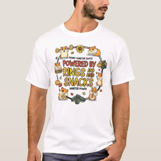 Camiseta Funny Hamster Rings and Snacks Quote