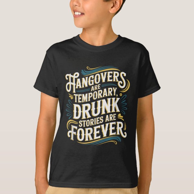 Camiseta Funny Hangovers Are Temrary Drinking Humor  (Frente)