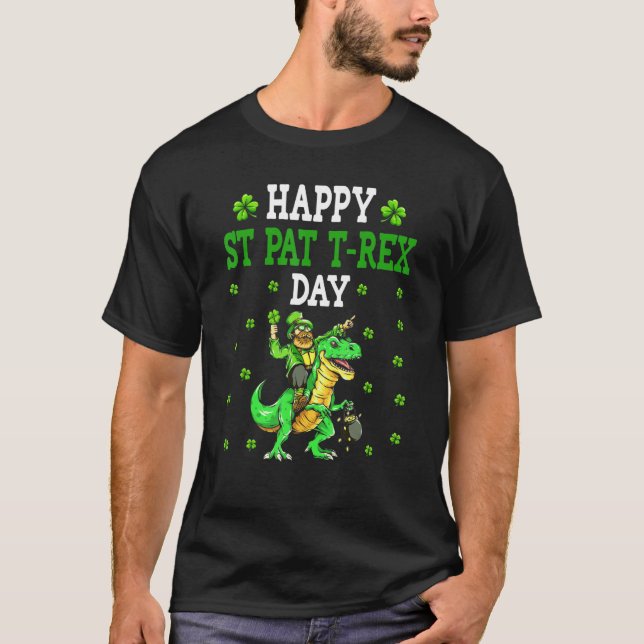 Camiseta Funny Happy St Pat Trex Day Dino St Patricks Day A (Frente)