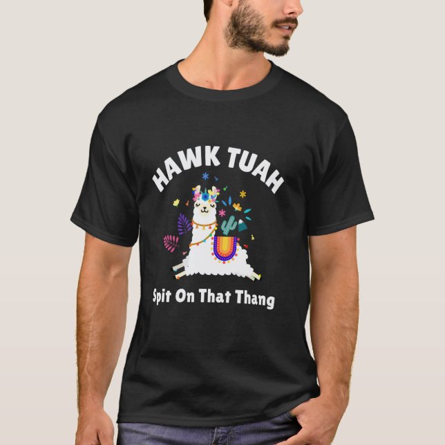 Camiseta Funny Hawk Tuah Cuspir naquele Troço Funny Meme Vi (Frente)