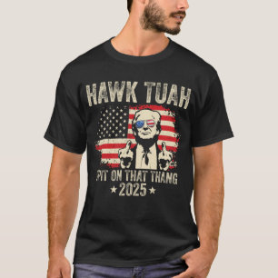 Camiseta Funny Hawk Tuah Middle Finger Trump 2025 USA Flag