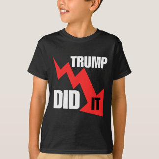 Camiseta Funny He Did It Economy Stocks Tee Trump Political