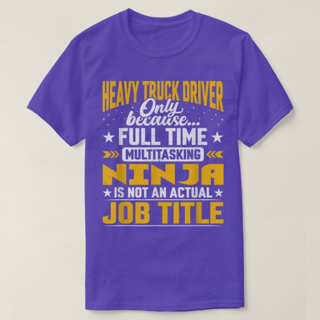 Camiseta Funny Heavy Truck Driver Operator Job Title  (Frente do Design)