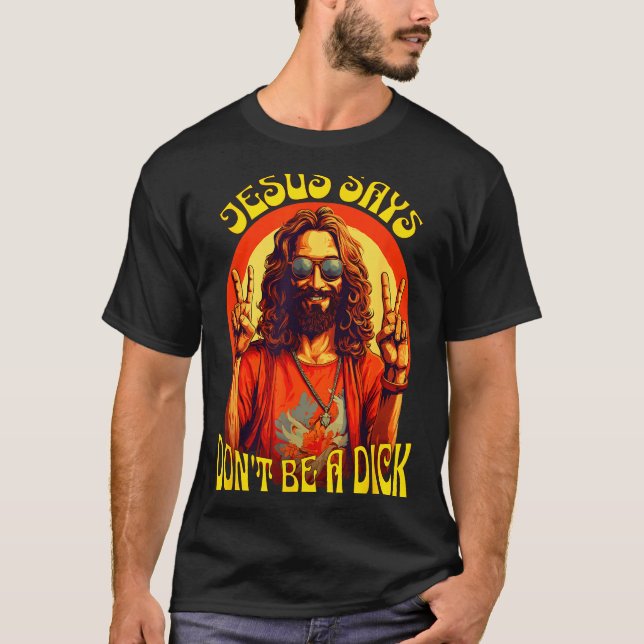 Camiseta Funny Hipe Jesus Don't Be A  (Frente)