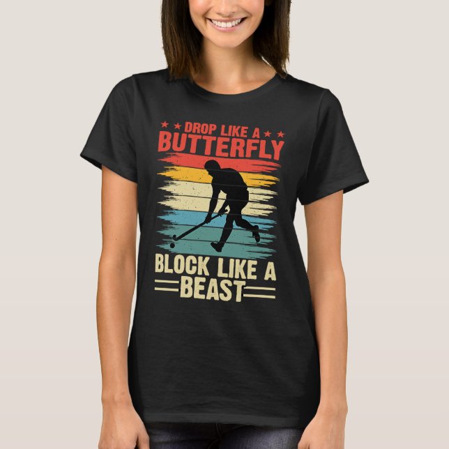 Camiseta Funny Hockey Drop Like A Butterfly Block Like A Be (Frente)