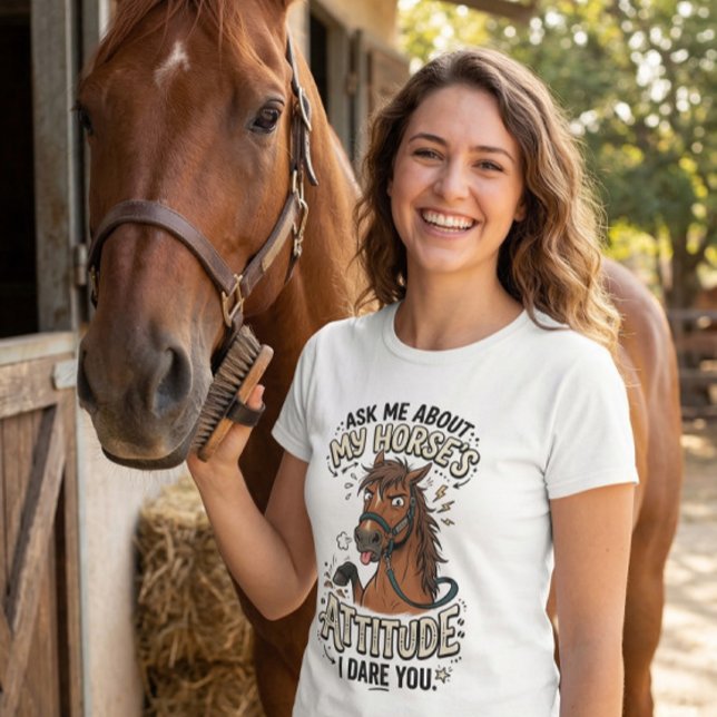 Camiseta Funny Horse Attitude Graphic barn life humor  (Criador carregado)