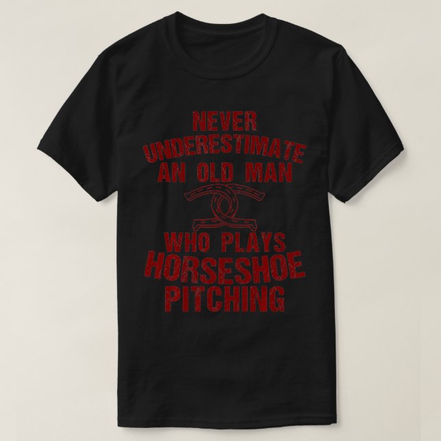 Camiseta Funny Horseshoe Pitching Gift Cool Old Man Throw G (Frente do Design)