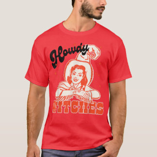 Camiseta Funny Howdy Witches Ocidentais de Bruxa