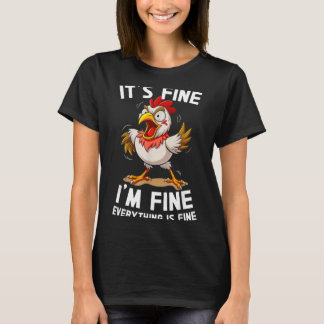 Camiseta Funny Humor Its Fine Im Fine Everythings Fine