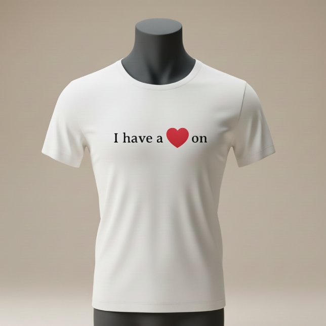 Camiseta Funny “I Have a Heart On” Pun (Criador carregado)