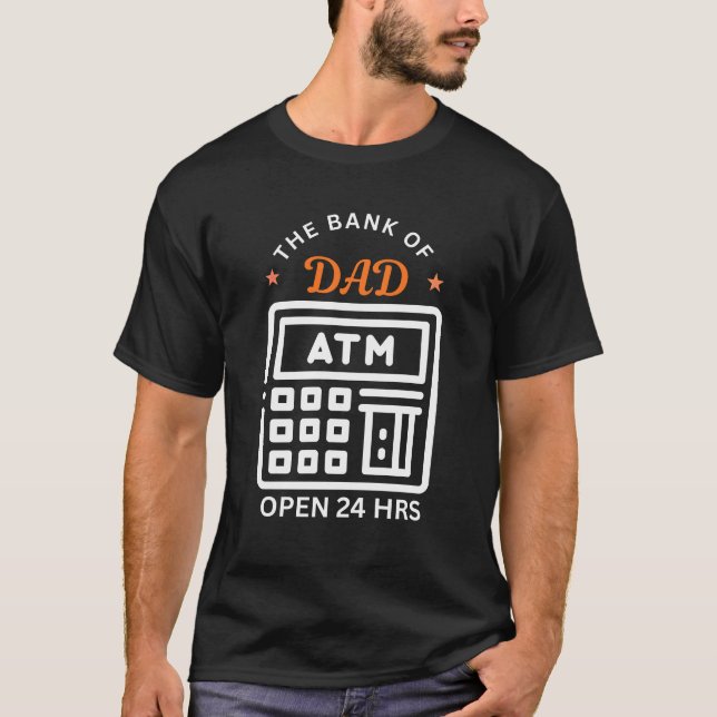 Camiseta Funny I Have Two Titles Dad and ATM Machine (Frente)