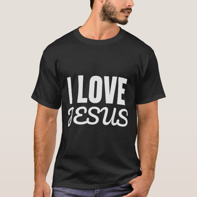 Camiseta Funny I Love Jesus - Jesus Love You Christian Fait (Frente)