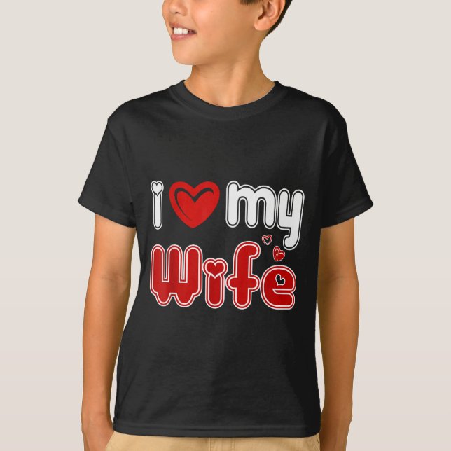 Camiseta Funny I Love My Wife  (Frente)