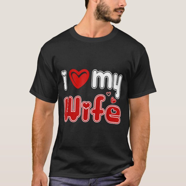 Camiseta Funny I Love My Wife  (Frente)