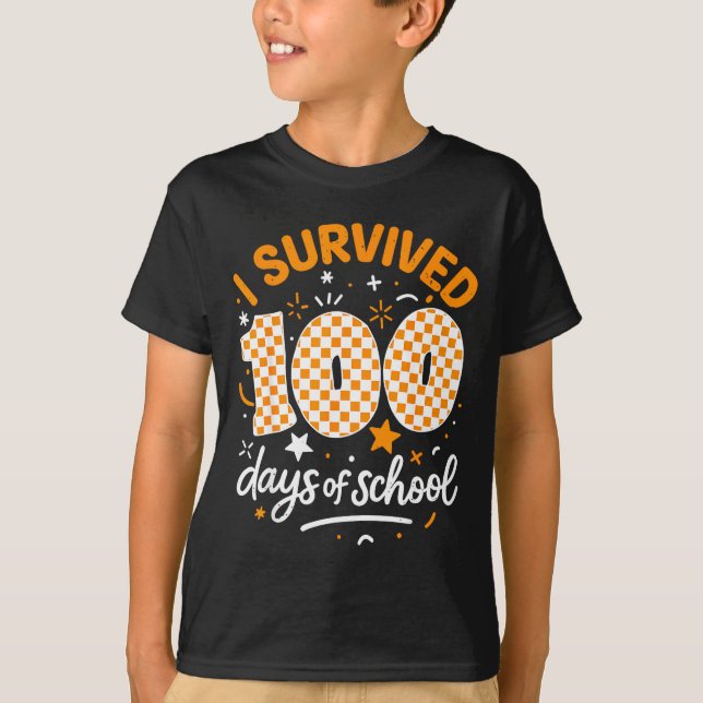 Camiseta Funny I Survived 100 Days Of School Student Teache (Frente)