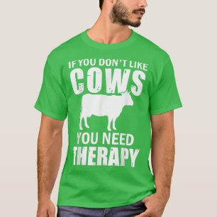 Camiseta Funny If You Don't Like Cow Tractor Rancher Farmin