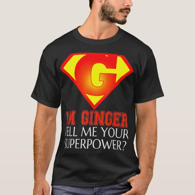 Camiseta FUNNY IM GINGER T SHIRT Superpowers Gifts for RedH (Frente)