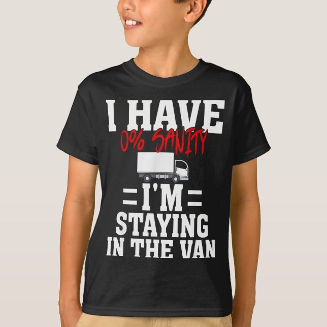 Camiseta Funny I'm Staying In Tha Van Phasmophobia Gamer Me (Frente)