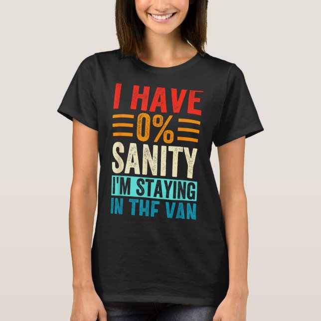 Camiseta Funny I'm Staying In Tha Van Phasmophobia Women Ma (Frente)