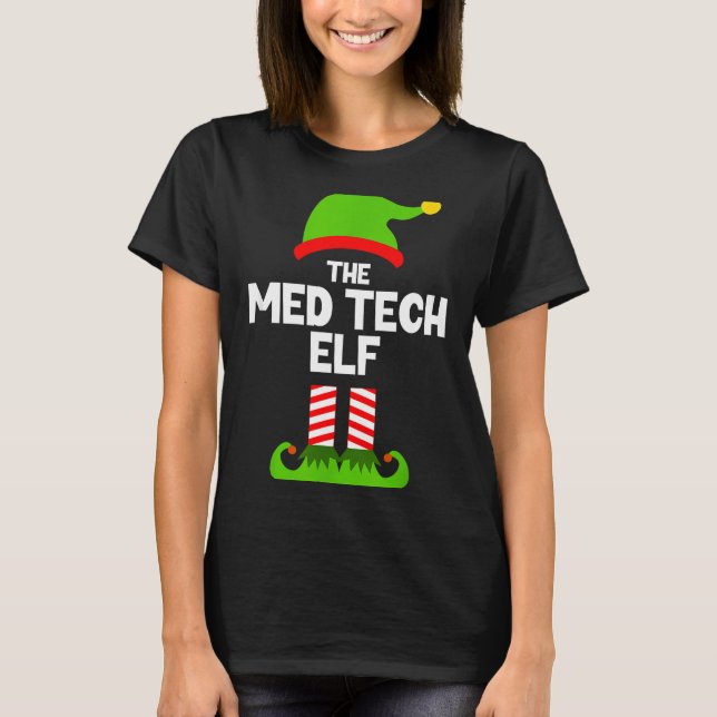 Camiseta Funny I'm The Med Tech Elf Christmas Xmas Medical  (Frente)