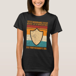 Camiseta Funny Insurance Agent Broker Insurance Life Is Unp