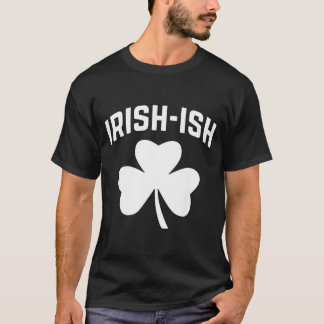 Camiseta Funny Irish-ish St. Patrick's Day 