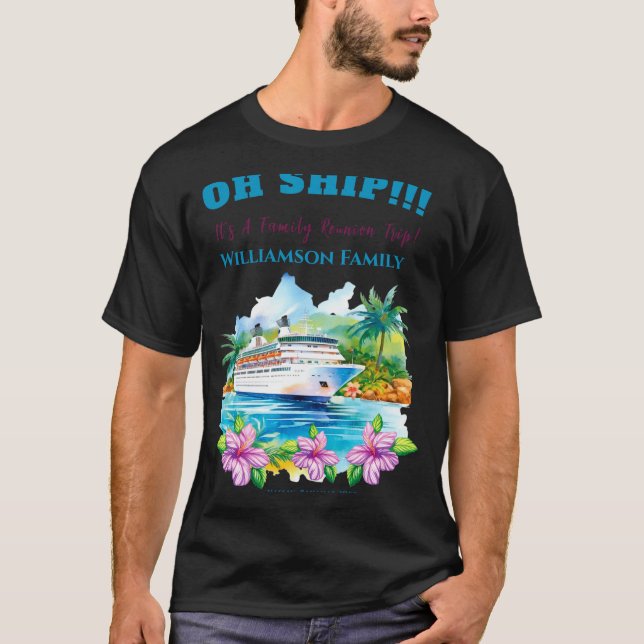 Camiseta Funny Island Cruise Ship Family Reunion  (Frente)