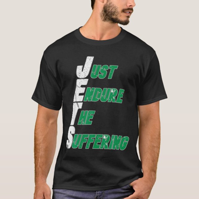 Camiseta Funny Jets Just Endure The Suffering Football  (Frente)