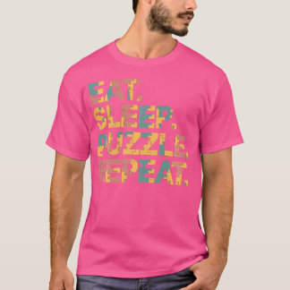 Camiseta Funny Jigsaw Puzzle Eat Sleep Puzzle Repeat