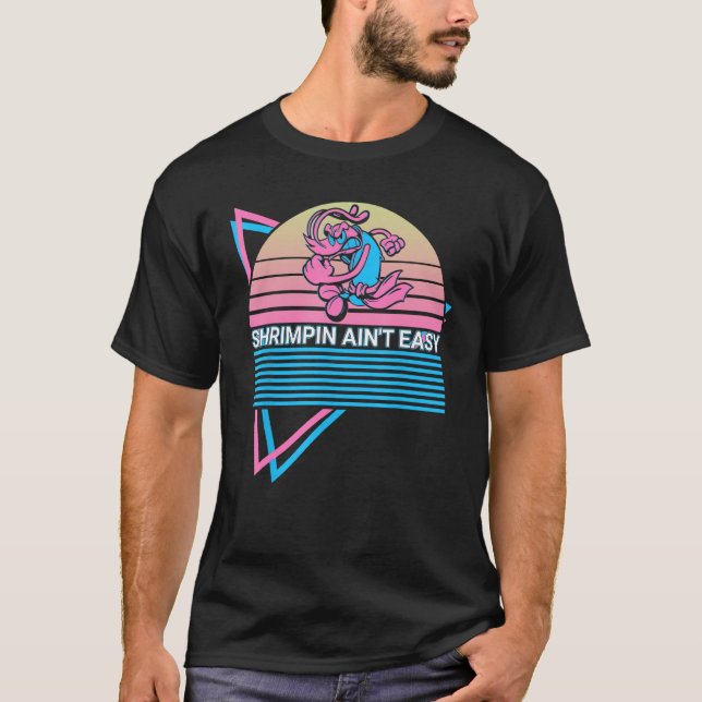 Camiseta Funny Jiu Jitsu BJJ Retro Shrimpin Ain't Easy (Frente)
