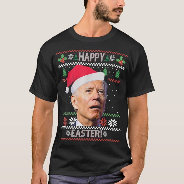Camiseta Funny Joe Biden Happy Easter Ugly Christmas  (Frente)