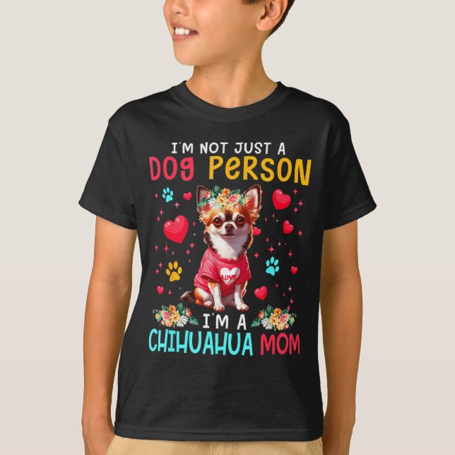 Camiseta Funny Joke I'm A Chihuahua Mom Floral Dog Owner Fa (Frente)