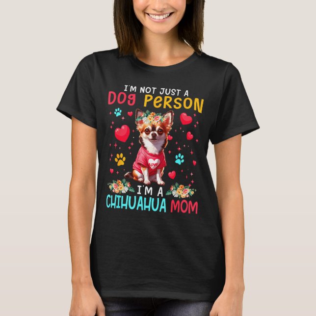 Camiseta Funny Joke I'm A Chihuahua Mom Floral Dog Owner Fa (Frente)