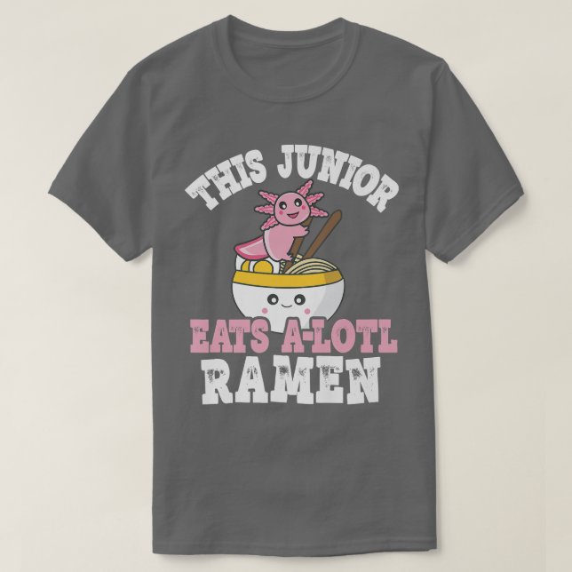 Camiseta Funny Junior Ramen Axolotl Pun This Junior Eats A  (Frente do Design)